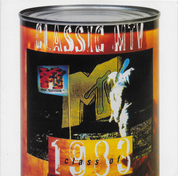 Various – Classic MTV: Class Of 1983