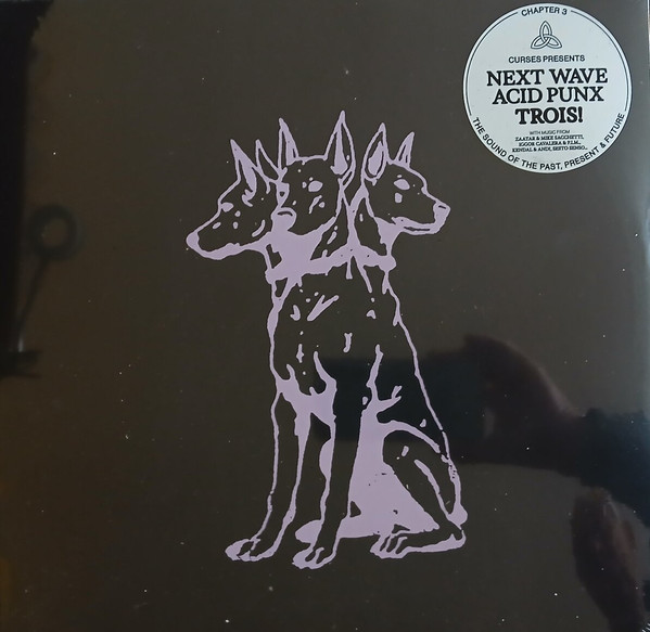 Curses! – Presents Next Wave Acid Punx Trois! Chapter 3