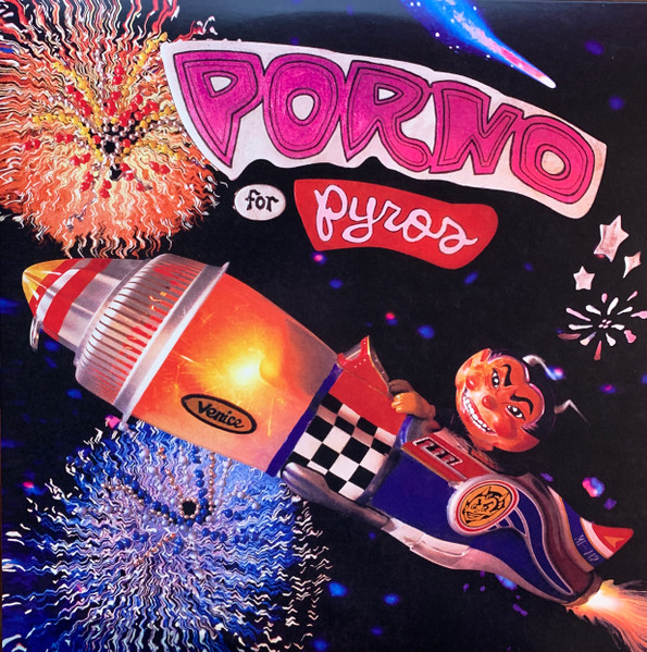 Porno For Pyros – Porno For Pyros