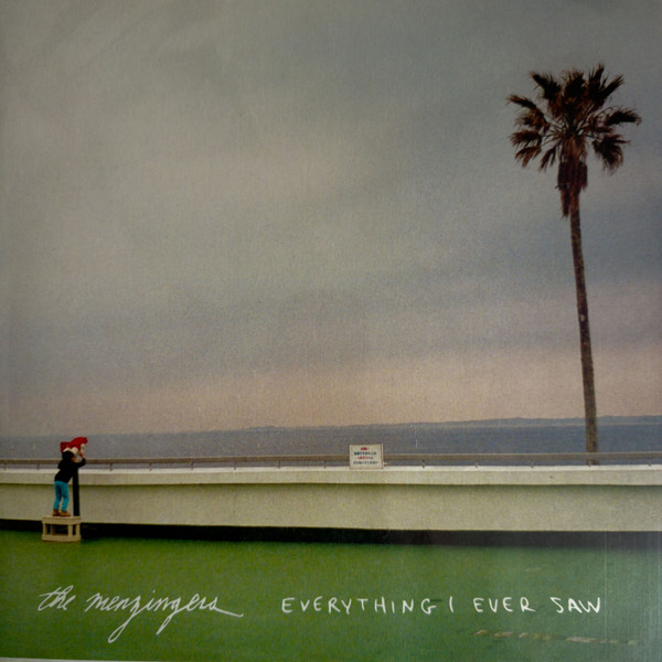The Menzingers – Everything I Ever Saw