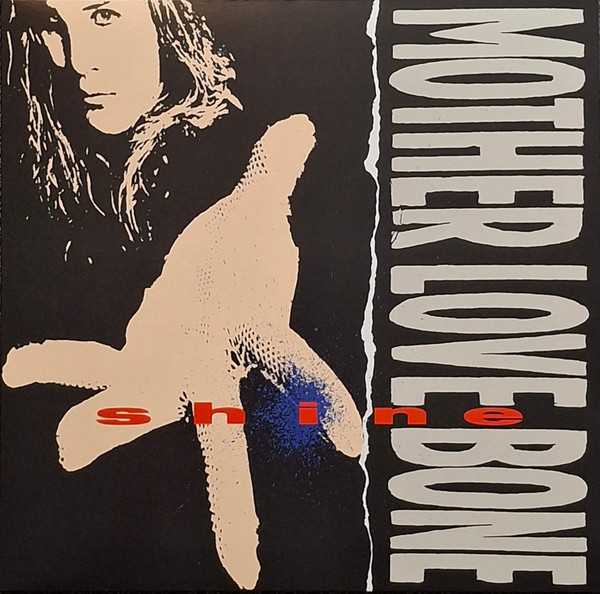 Mother Love Bone – Shine
