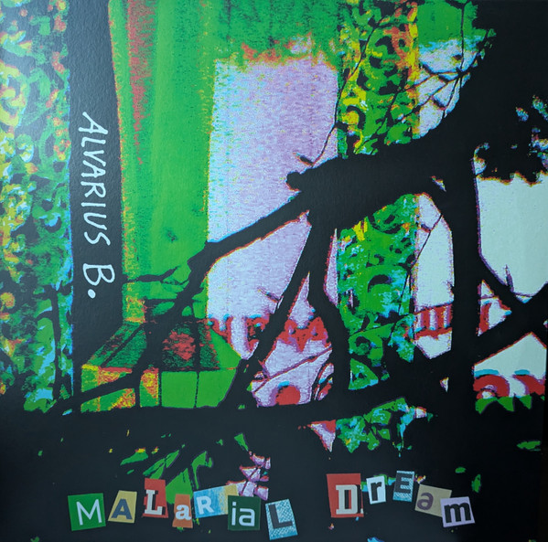 Alvarius B. – Malarial Dream