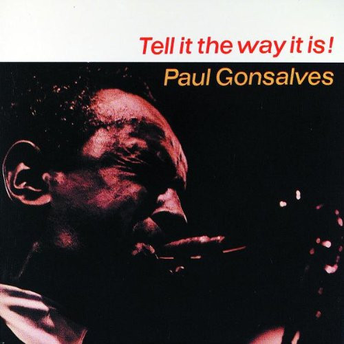 Paul Gonsalves – Tell It The Way It Is!