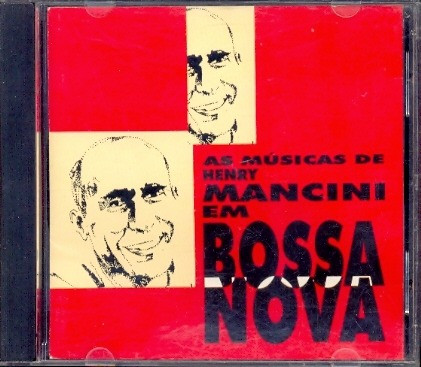 Henry Mancini – As Mùsicas de Henry Mancini Em Bossa Nova