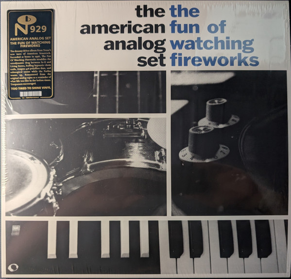 The American Analog Set – The Fun Of Watching Fireworks