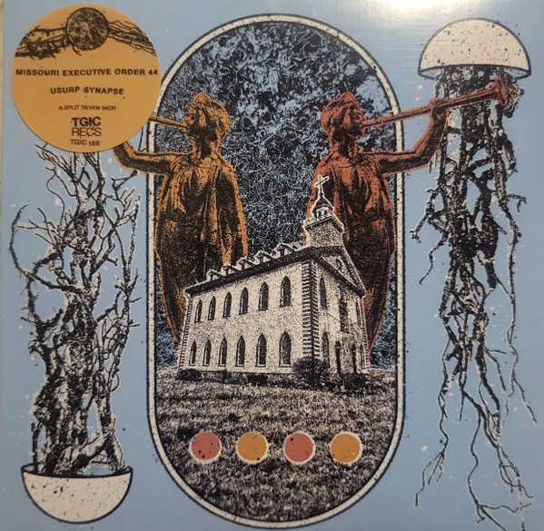 Missouri Executive Order 44 +  Usurp Synapse – A Split Seven Inch