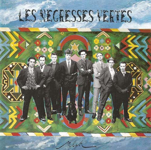 Les Negresses Vertes – Mlah