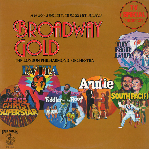 London Philharmonic Orchestra – Broadway Gold. A Pops Concert From 32 Broadway Shows