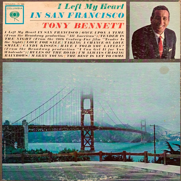 Tony Bennett – I Left My Heart In San Francisco