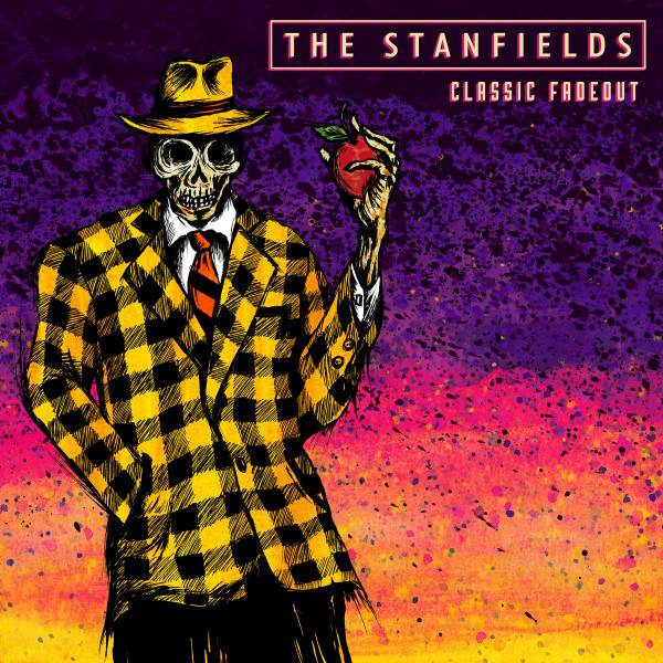 The Stanfields – Classic Fadeout
