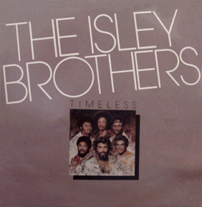 The Isley Brothers – Timeless