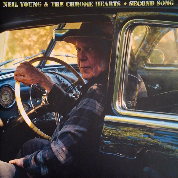Neil Young &  The Chrome Hearts – Second Song