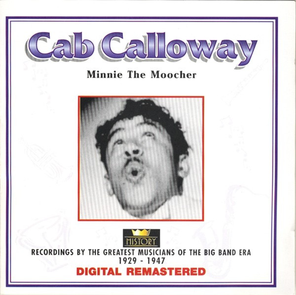 Cab Calloway – Minnie The Moocher