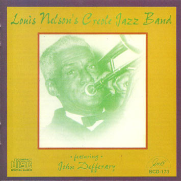 Louis Nelson's Creole Jazz Band Featuring John Defferary – Louis Nelson's Creole Jazz Band