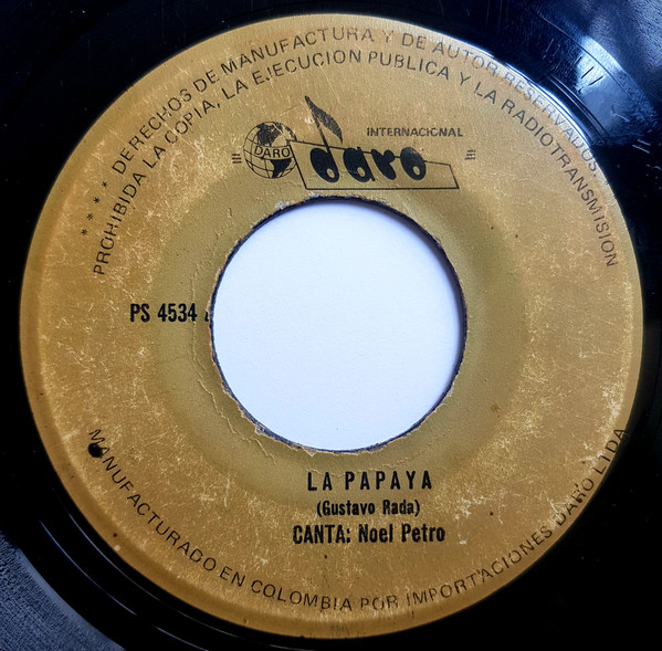 Noel Petro – La Papaya / Bogotanizado