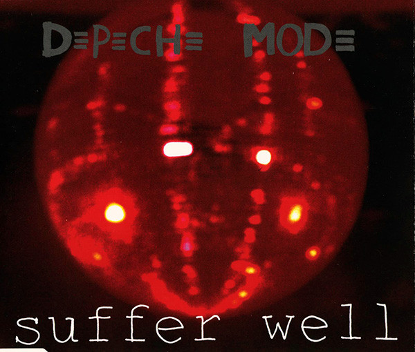 Depeche Mode – Suffer Well