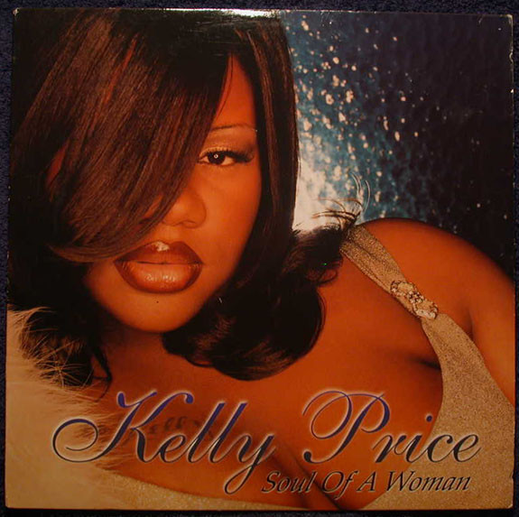 Kelly Price – Soul Of A Woman