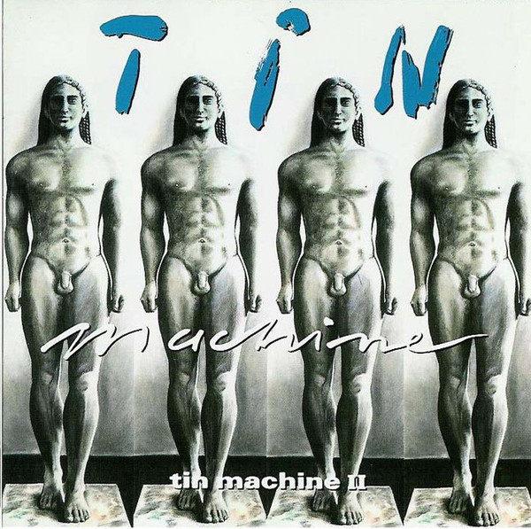 Tin Machine – Tin Machine II