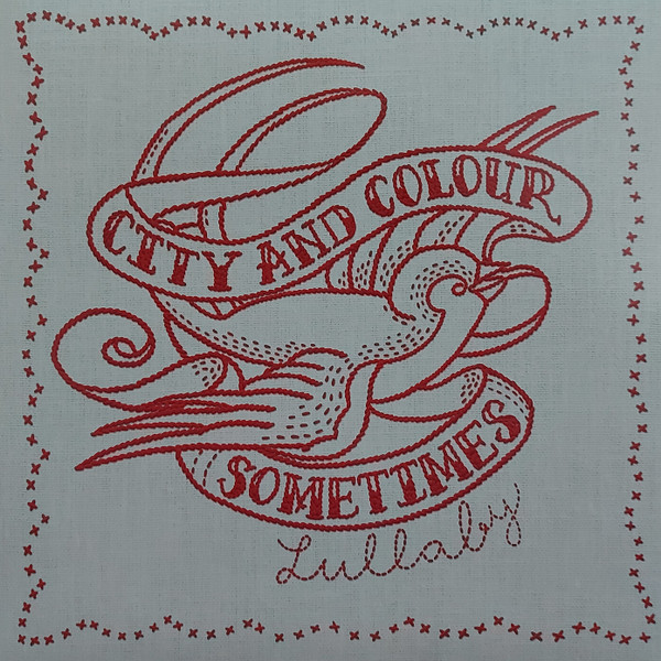 City And Colour – Sometimes Lullaby