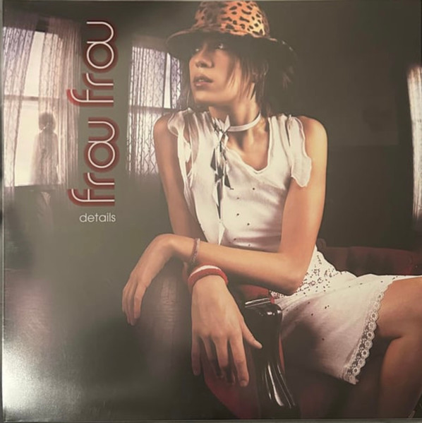 Frou Frou – Details