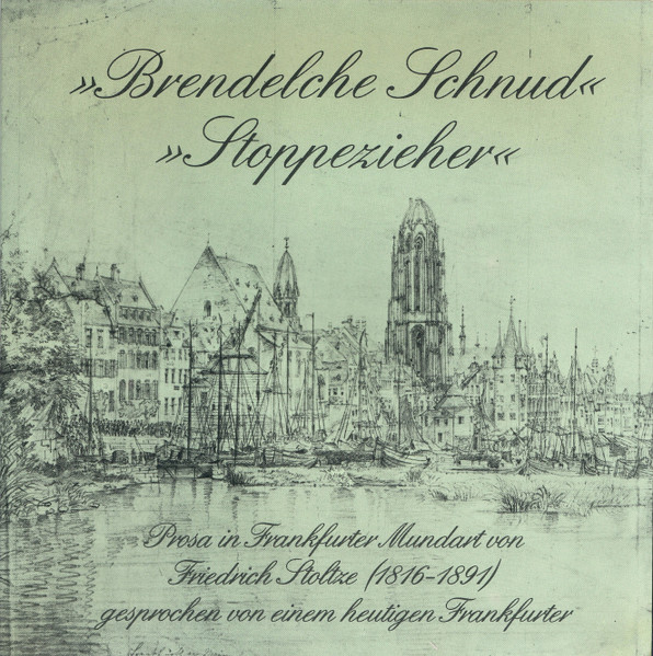 Johann Philipp Freiherr Von Bethmann – Brendelche Schnud / Stoppezieher