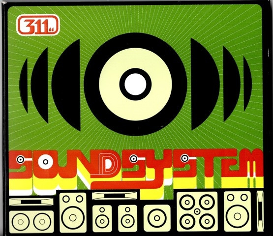 311 – Soundsystem