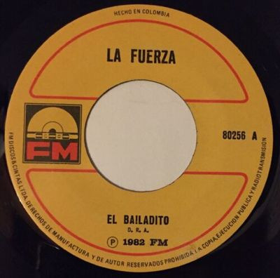 La Fuerza – El Bailadito