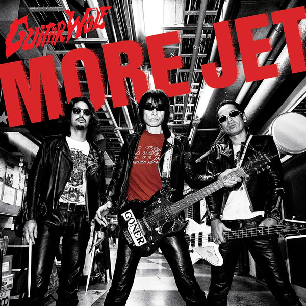 Guitar Wolf – More Jet