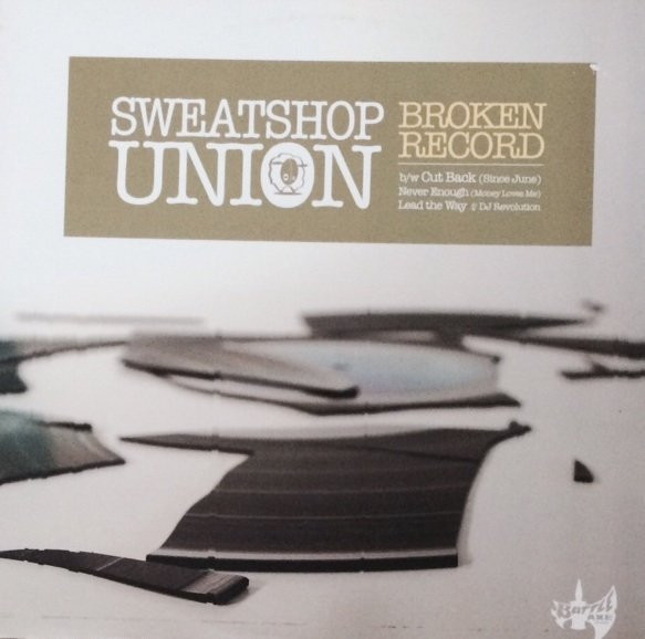 Sweatshop Union – Broken Record