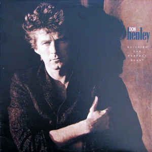 Don Henley – Building The Perfect Beast