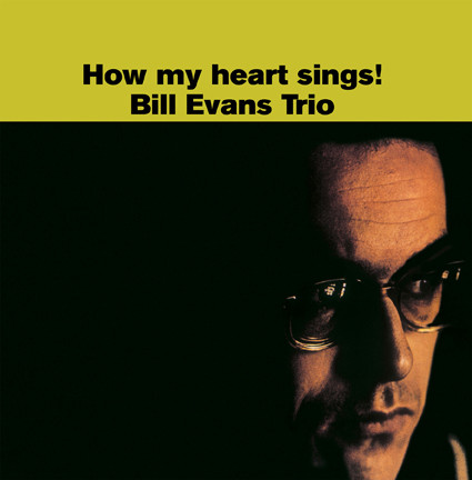 The Bill Evans Trio – How My Heart Sings