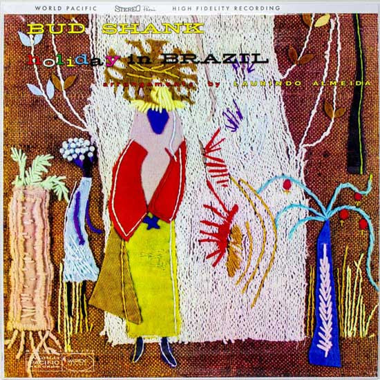 Bud Shank – Holiday In Brazil