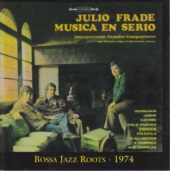 Julio Frade – Música En Serio