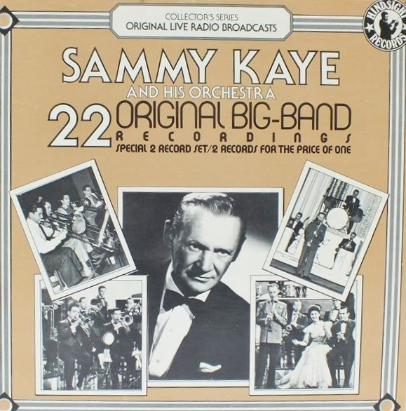 Sammy Kaye And His Orchestra – 22 Original Big-Band Recordings (1941 - 1944)
