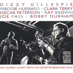 Dizzy Gillespie, Freddie Hubbard, Clark Terry, Oscar Peterson, Ray Brown, Joe Pass, Bobby Durham – The Trumpet Summit Meets The Oscar Peterson Big 4
