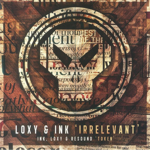 Loxy, Ink & Resound – Irrelevant / Token