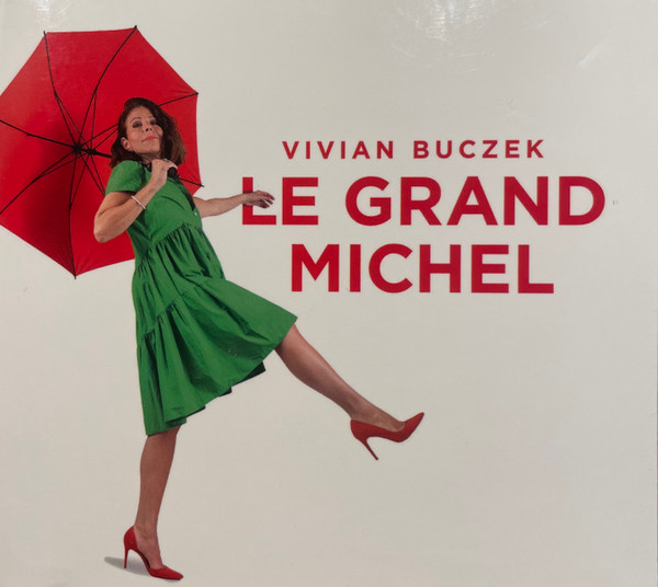 Vivian Buczek – Le Grand Michel