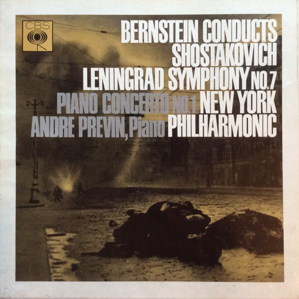 Dmitri Shostakovich -  Leonard Bernstein,  New York Philharmonic – Leningrad Symphony No.7 / Piano Concerto No.1