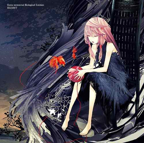Egoist – Extra Terrestrial Biological Entities