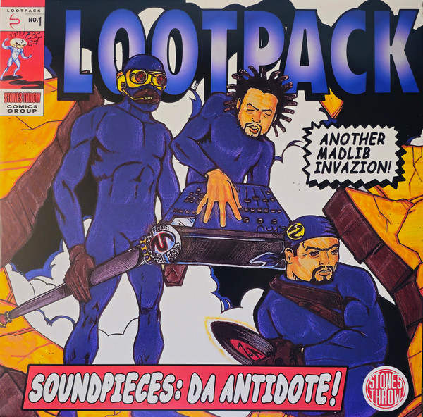 Lootpack – Soundpieces: Da Antidote!