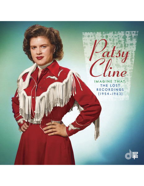 Patsy Cline – Imagine That: The Lost Recordings (1954-1963)