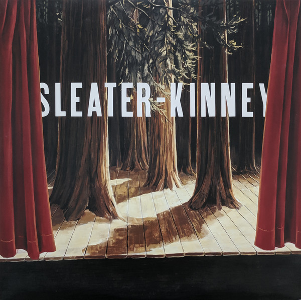 Sleater-Kinney – The Woods