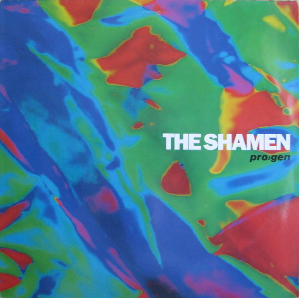 The Shamen – Pro>gen