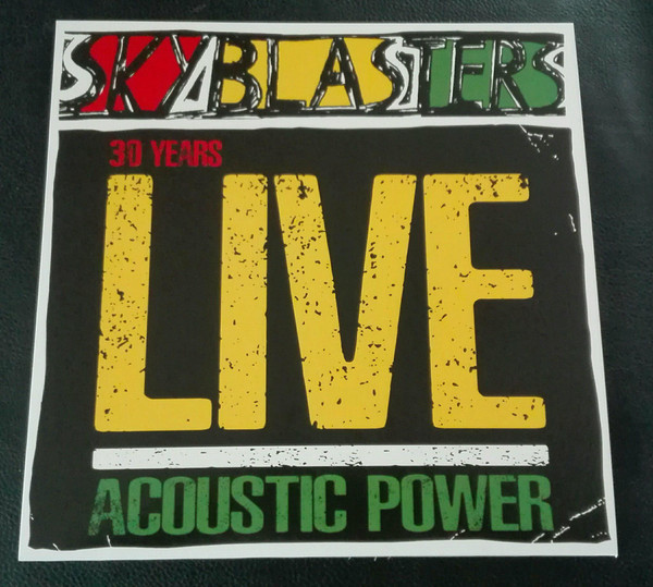 Skyblasters – 30 Years Live Acoustic Power