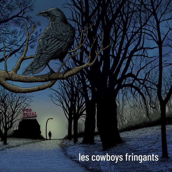 Les Cowboys Fringants – Pub Royal