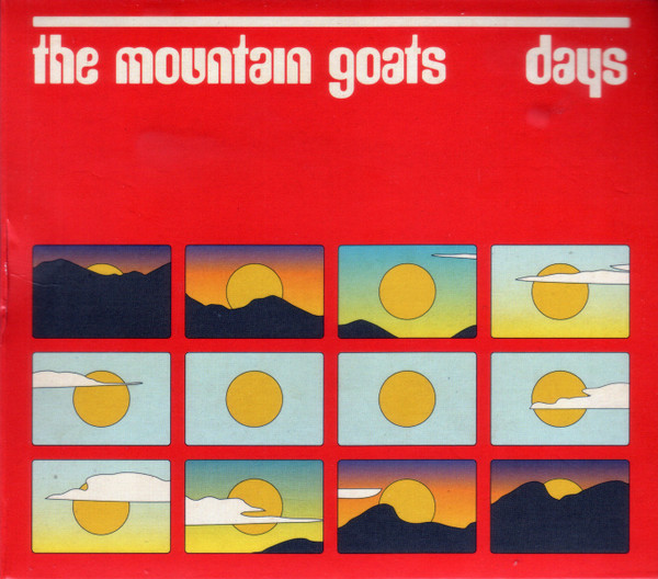 The Mountain Goats – Days