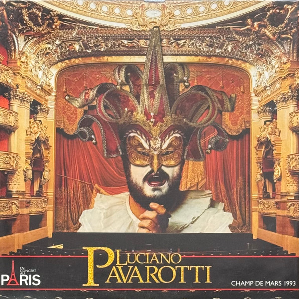 Luciano Pavarotti – En Concert Au Paris, Champ De Mars 1993