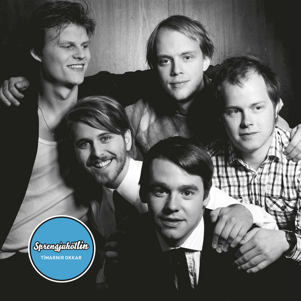 Sprengjuhöllin – Tímarnir Okkar