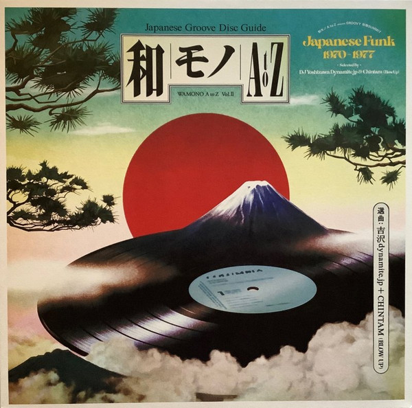 DJ Yoshizawa Dynamite.jp &  Chintam – Wamono A To Z Vol. II (Japanese Funk 1970​-​1977)