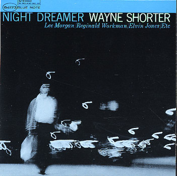 Wayne Shorter – Night Dreamer